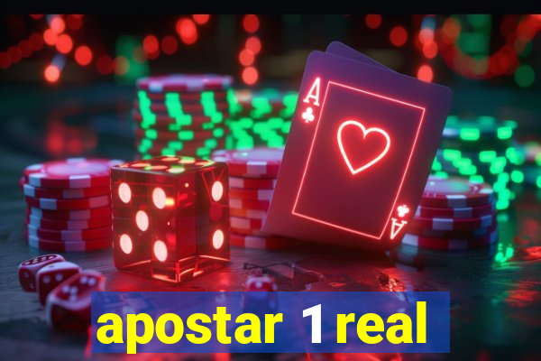 apostar 1 real