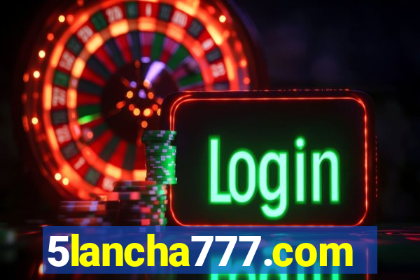 5lancha777.com