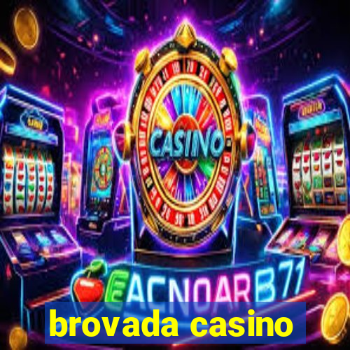 brovada casino