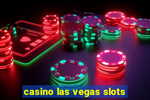 casino las vegas slots