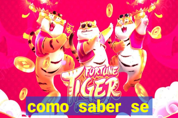 como saber se ganhei no jogo do tigre