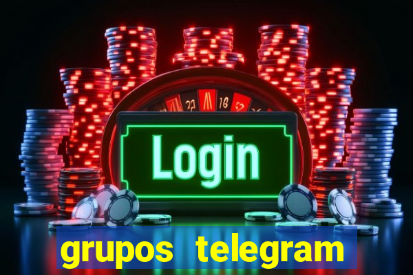 grupos telegram mais 18