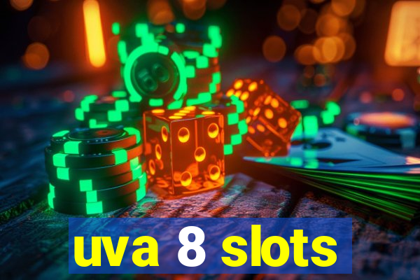 uva 8 slots