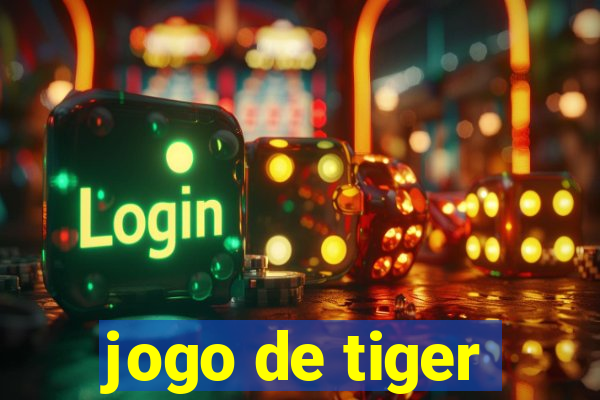 jogo de tiger