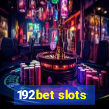 192bet slots