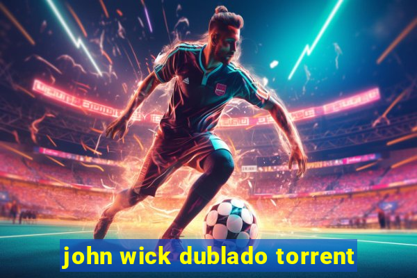 john wick dublado torrent