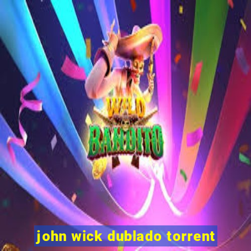 john wick dublado torrent