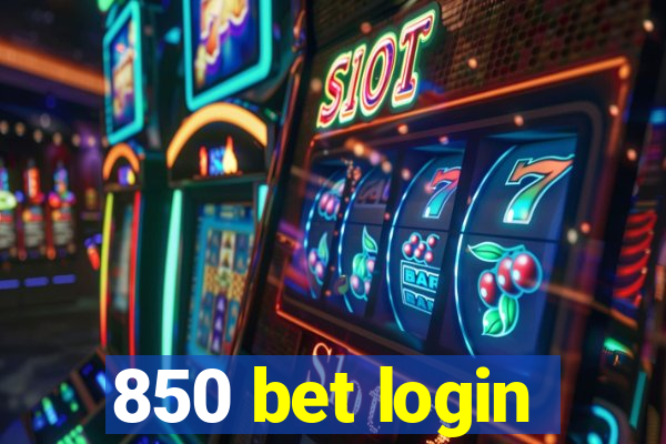 850 bet login