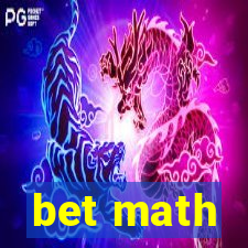 bet math