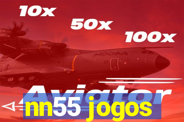 nn55 jogos