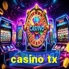 casino tx