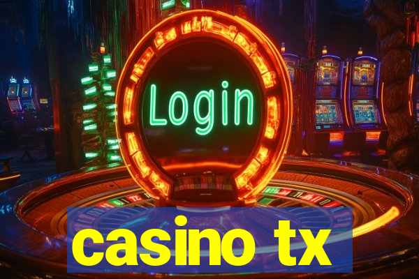 casino tx