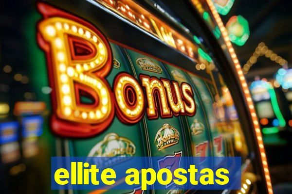 ellite apostas