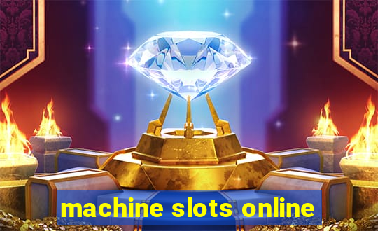 machine slots online