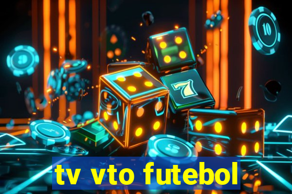 tv vto futebol