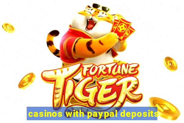 casinos with paypal deposits