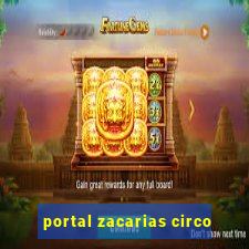 portal zacarias circo