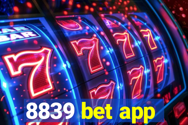 8839 bet app