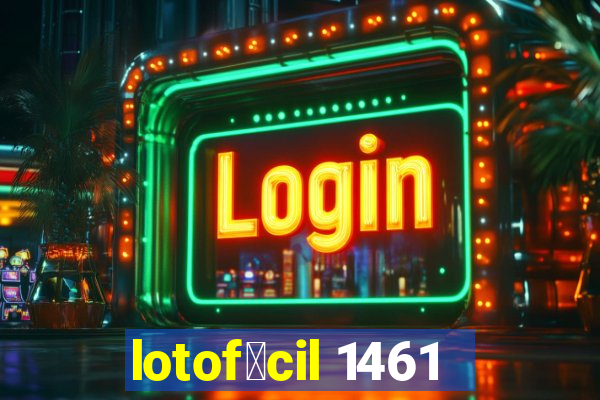 lotof谩cil 1461