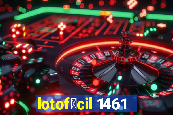 lotof谩cil 1461