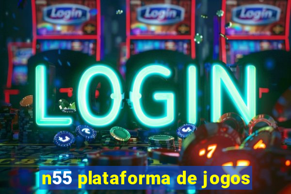 n55 plataforma de jogos