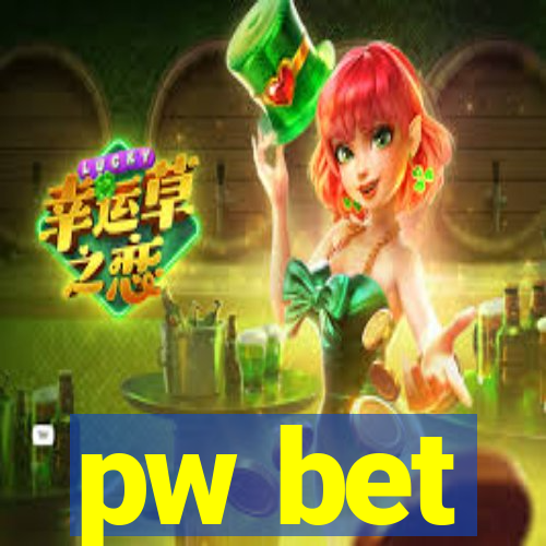 pw bet