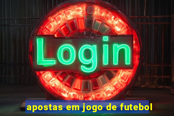 apostas em jogo de futebol