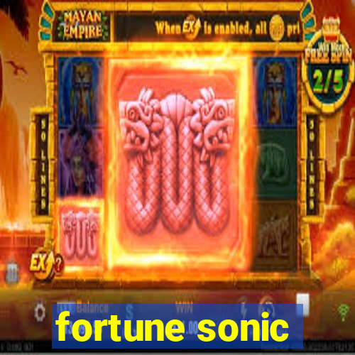 fortune sonic