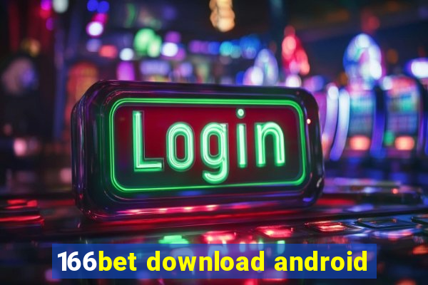 166bet download android