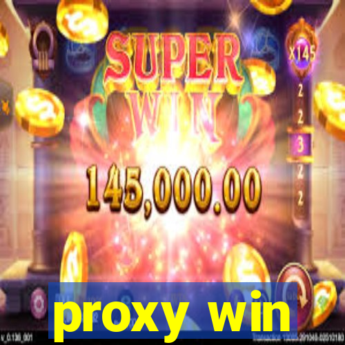 proxy win