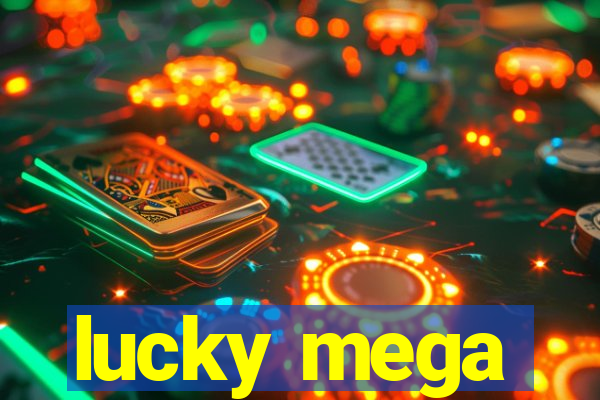 lucky mega