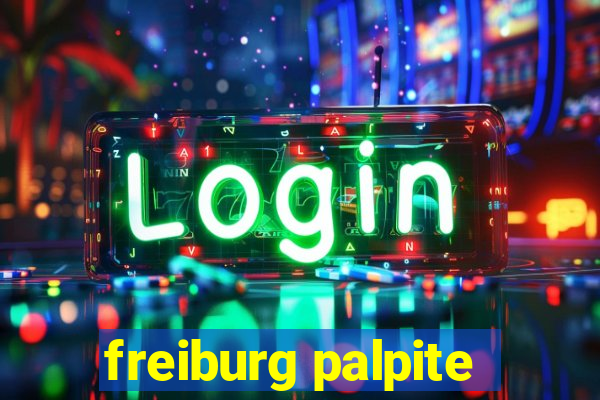 freiburg palpite