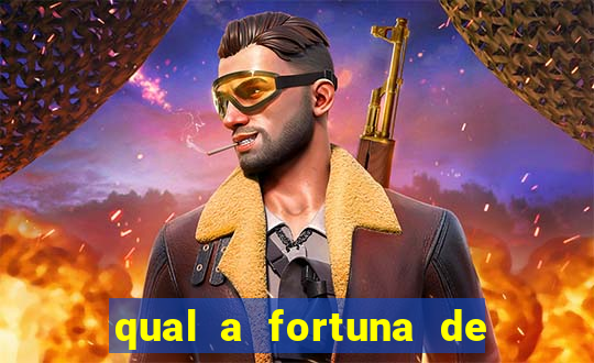 qual a fortuna de guilherme raya