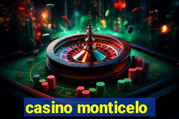 casino monticelo