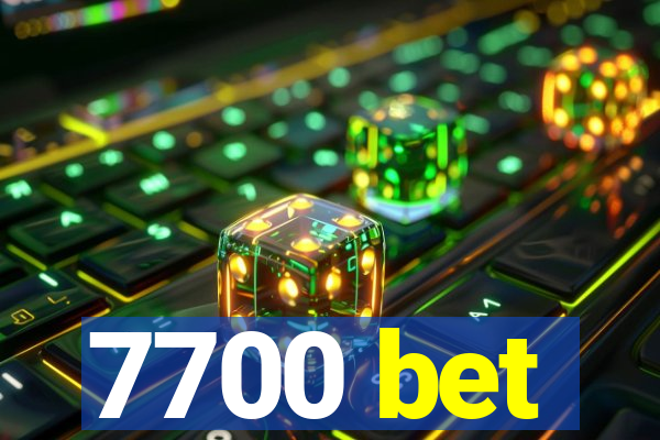 7700 bet