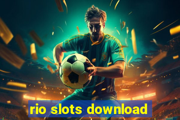 rio slots download