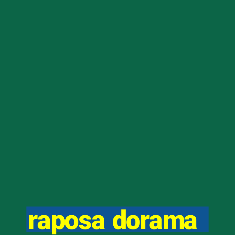 raposa dorama