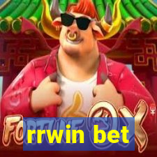 rrwin bet