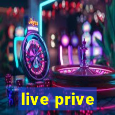 live prive