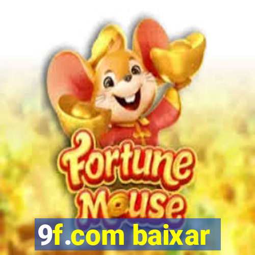 9f.com baixar