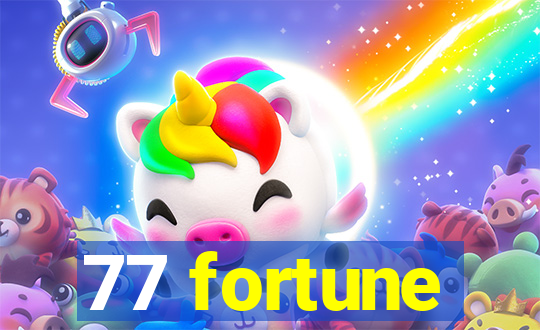 77 fortune