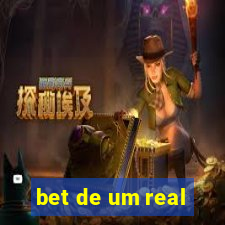 bet de um real