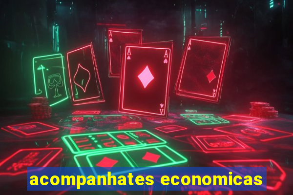 acompanhates economicas