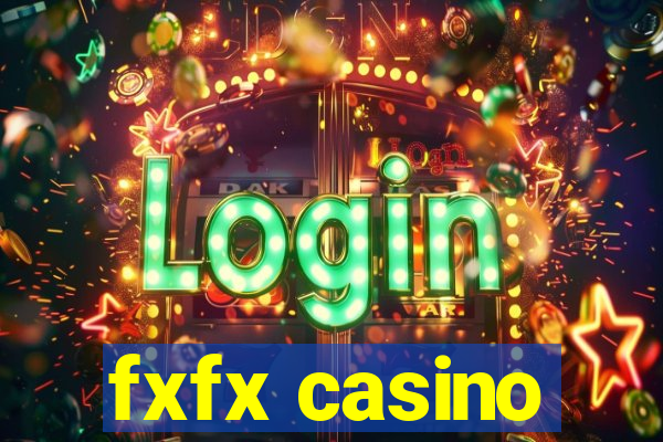 fxfx casino