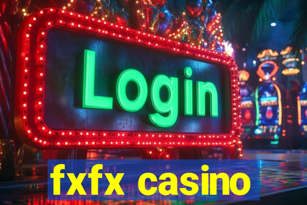 fxfx casino