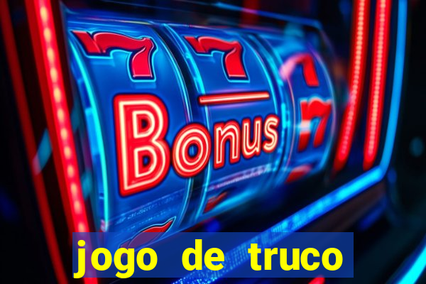 jogo de truco smart truco