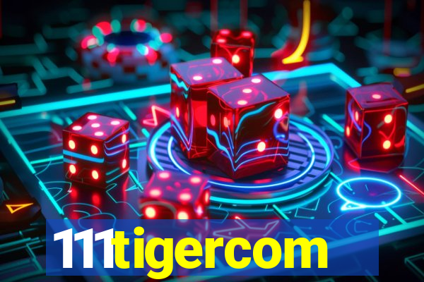 111tigercom