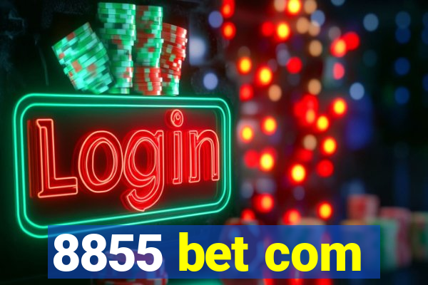 8855 bet com