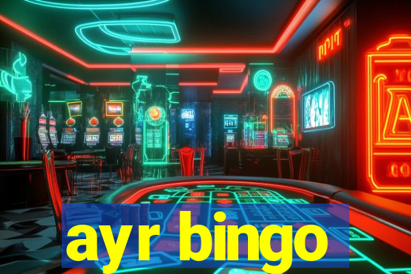 ayr bingo