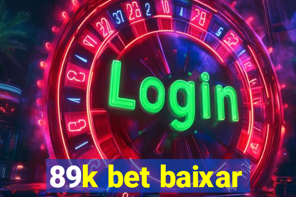 89k bet baixar